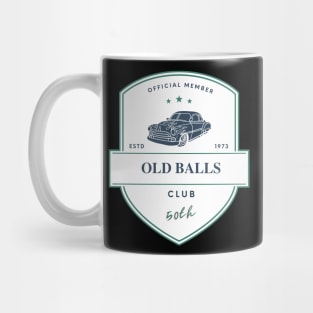 Old balls club Mug